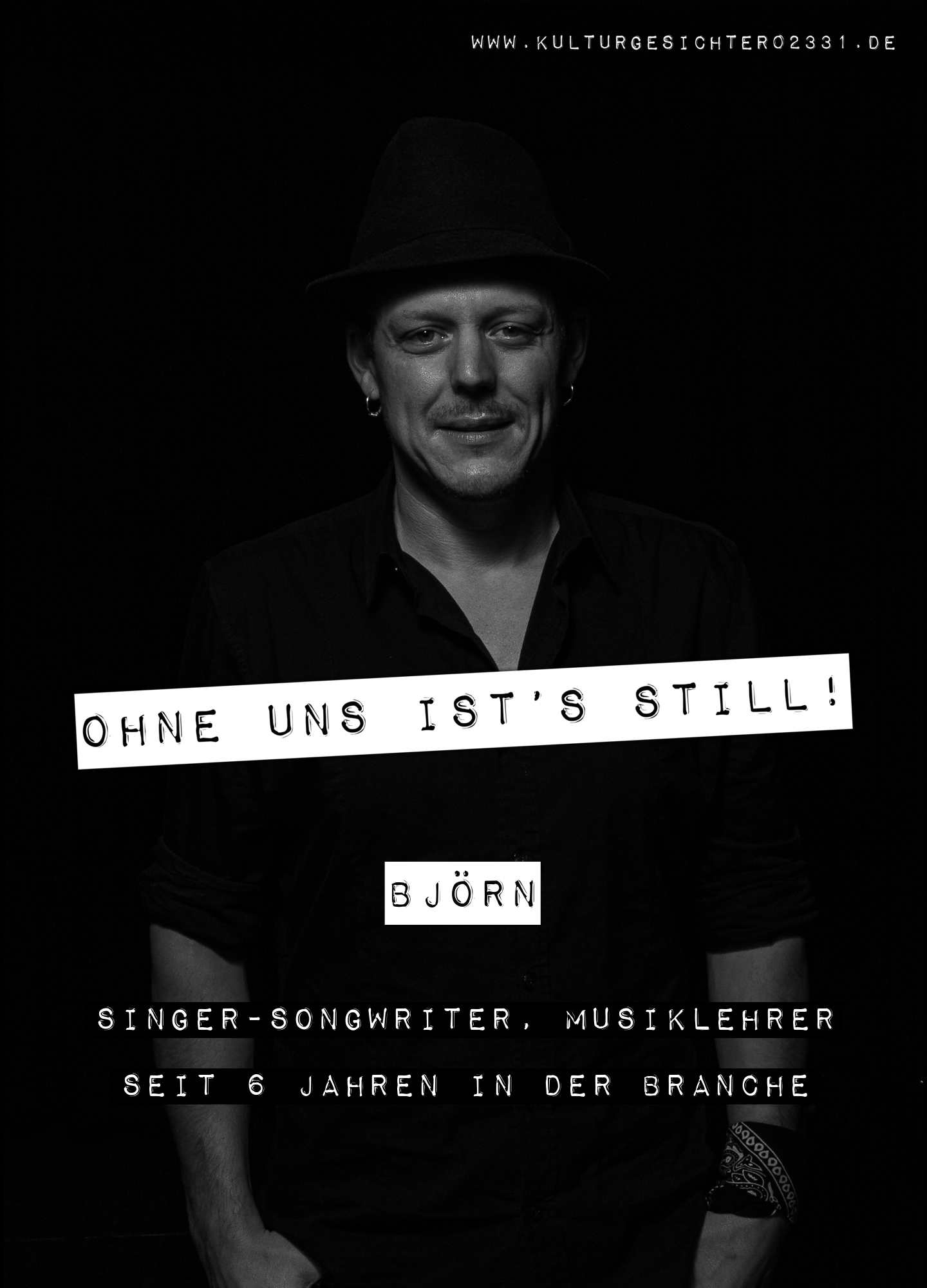 Björn – Singer-Songwriter, Musiklehrer. Seit 6 Jahren in der Branche.