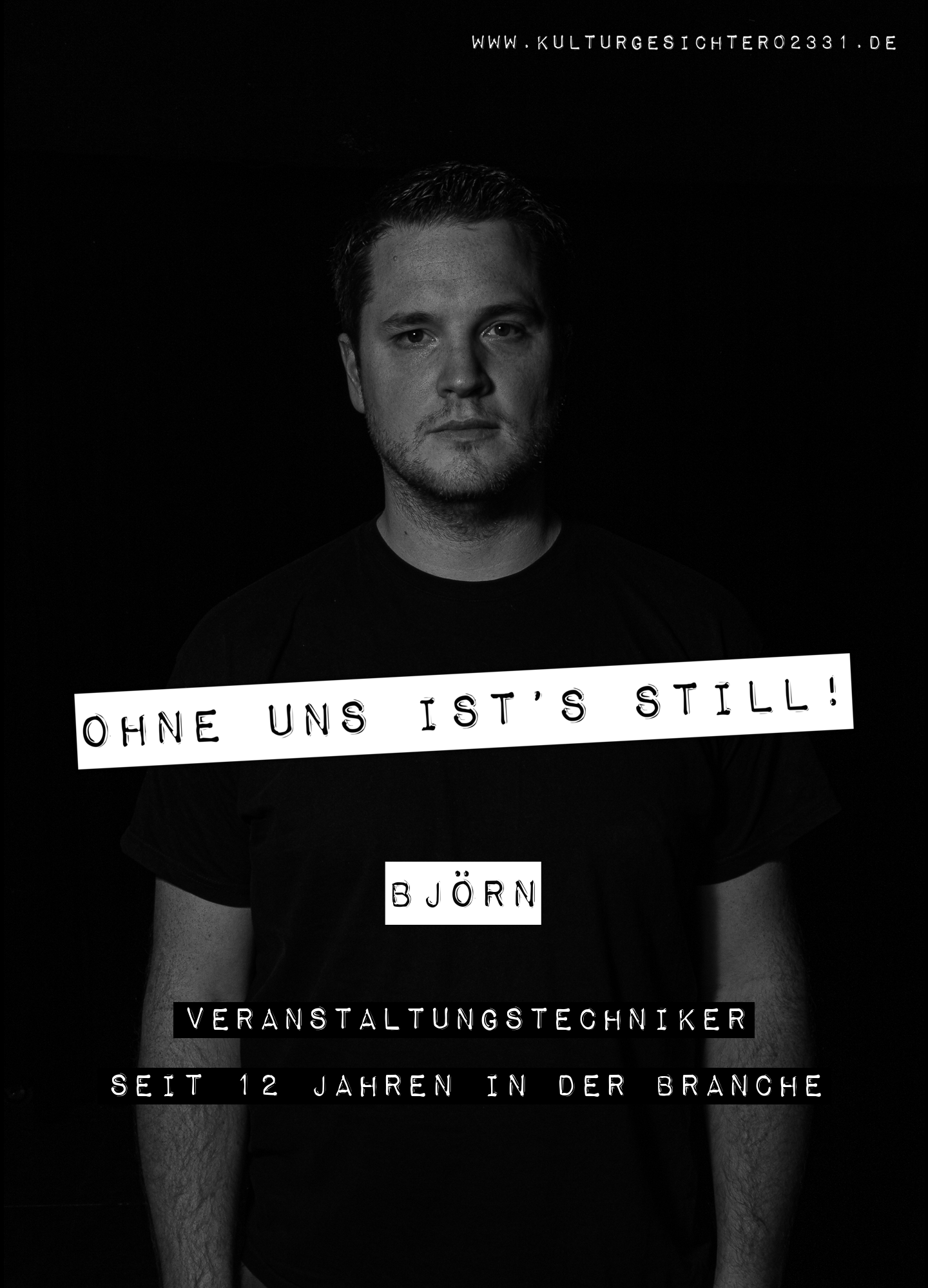 Björn – Veranstaltungstechniker. Seit 12 Jahren in der Branche.