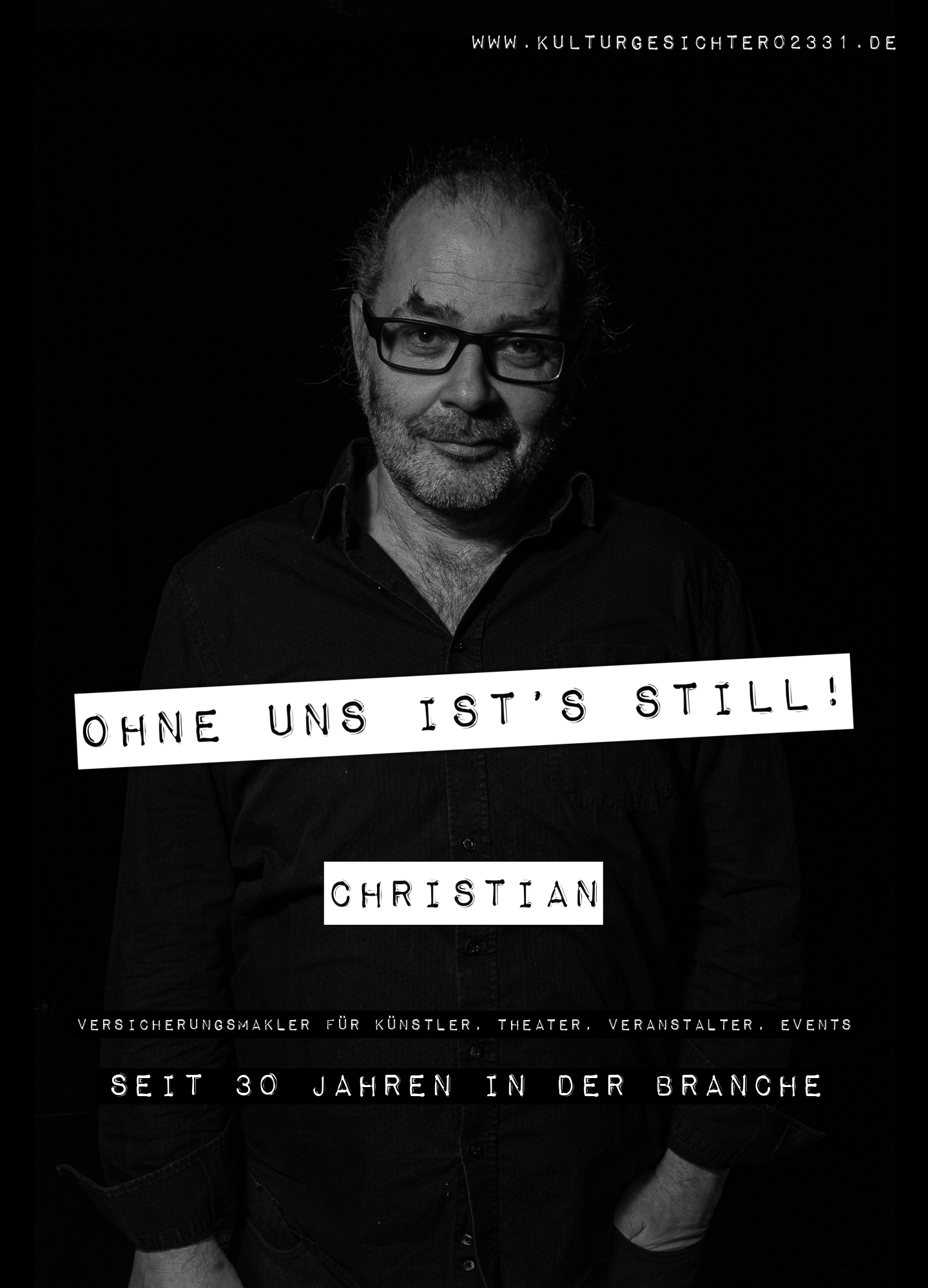 Christian – Versicherungsmakler für Künstler, Theater, Veranstalter, Events. Seit 30 Jahren in der Branche.