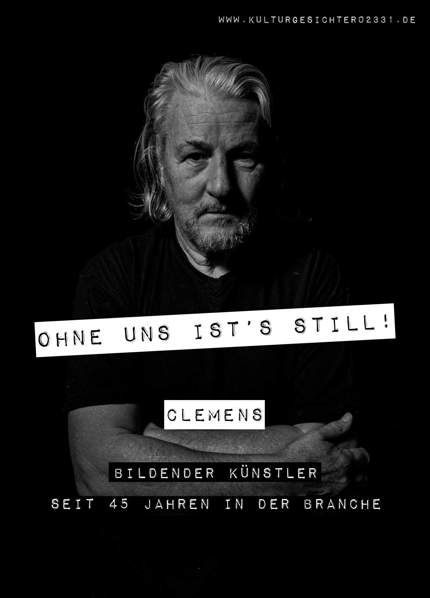 Clemens – Bildender Künstler. Seit 45 Jahren in der Branche.