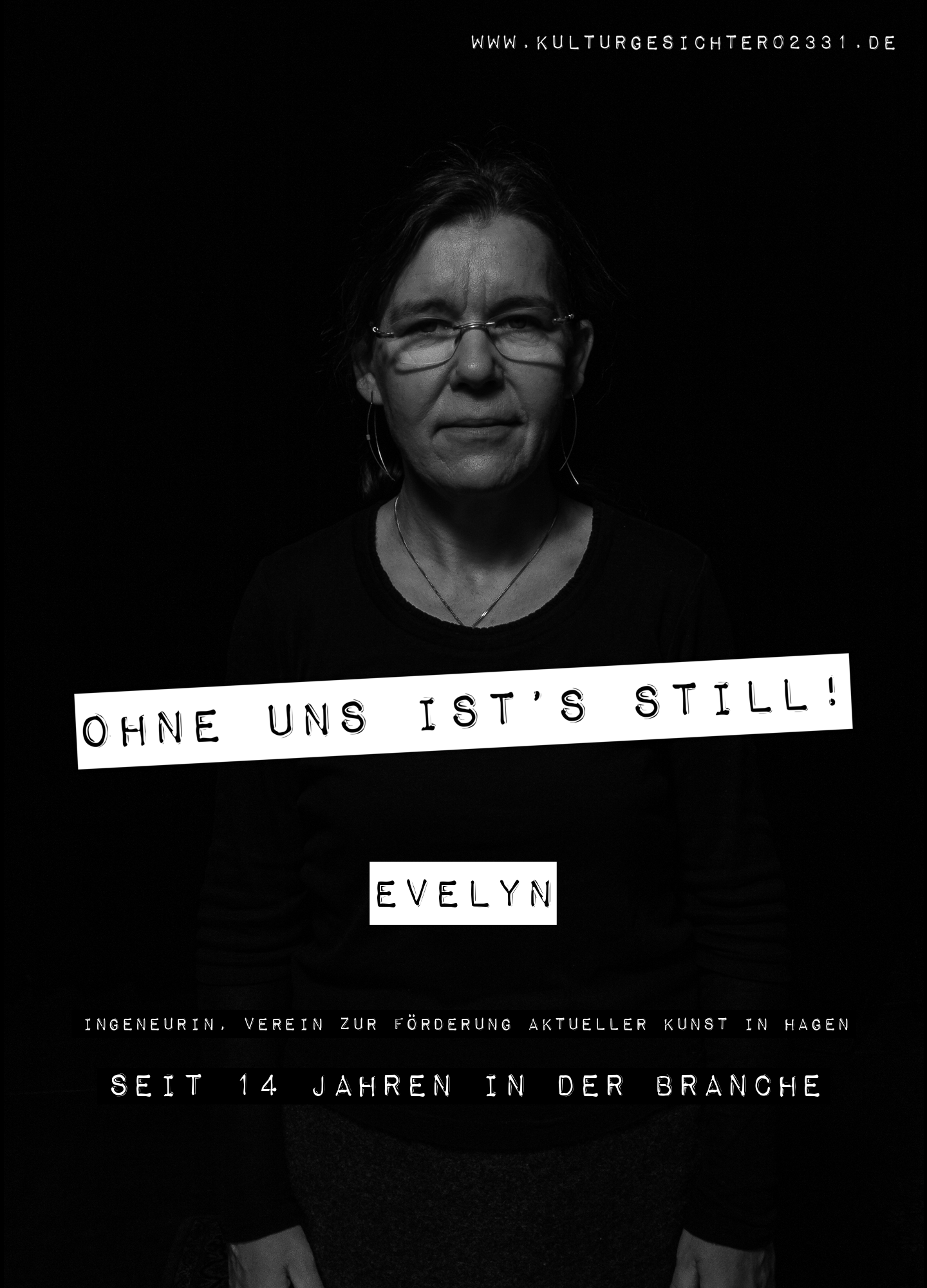Evelyn – Ingeneurin, Verein zur Förderung aktueller Kunst in Hagen. Seit 14 Jahren in der Branche.