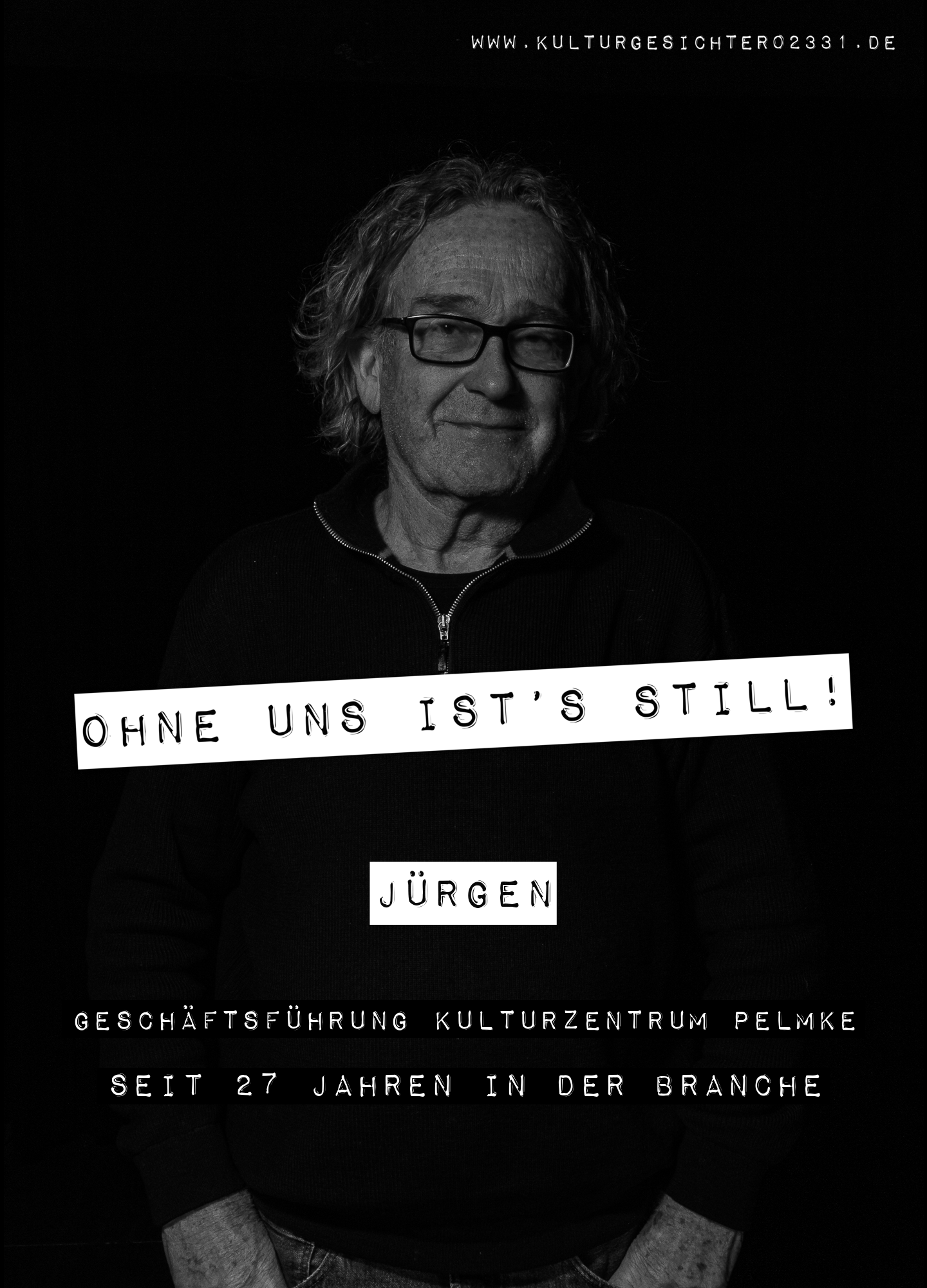 Jürgen – Geschäftsführung Kulturzentrum Pelmke. Seit 27 Jahren in der Branche.