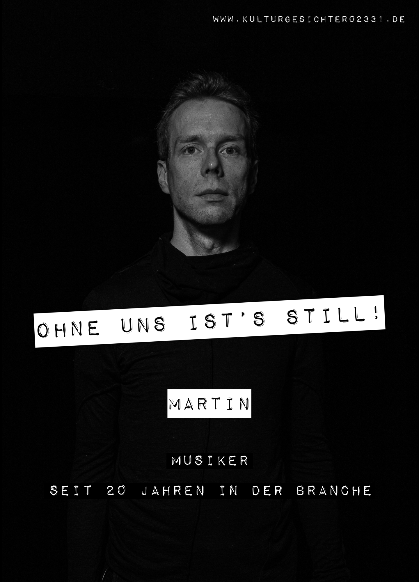 Martin – Musiker. Seit 20 Jahren in der Branche.
