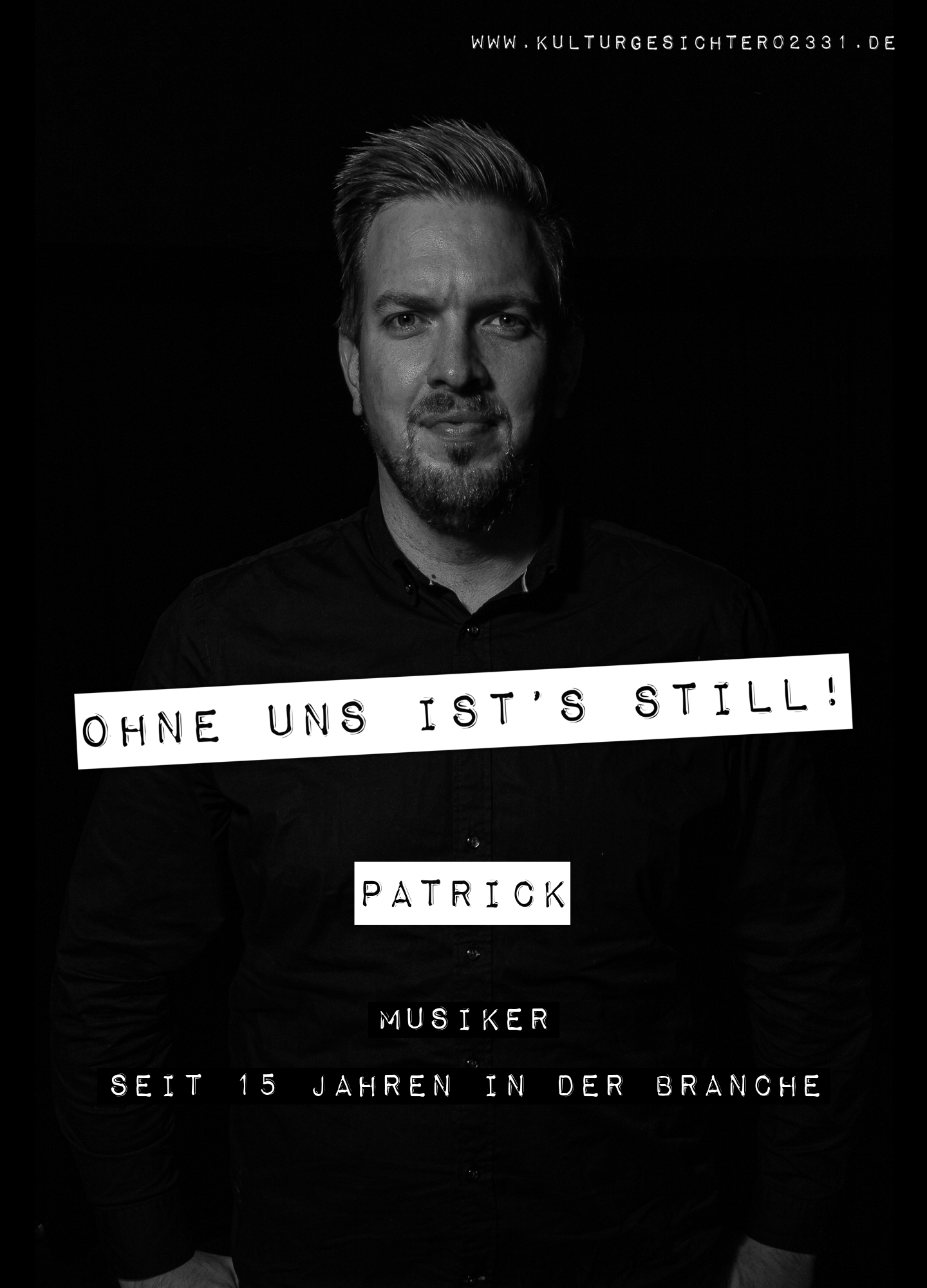 Patrick – Musiker. Seit 15 Jahren in der Branche.